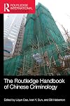 The Routledge Handbook of Chinese Criminology (Routledge International Handbooks)