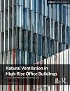 Guide To Natural Ventilation in High Rise Office Buildings (Ctbuh Technical Guide)