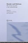 Gender and Holiness: Men, Women and Saints in Late Medieval Europe (Routledge Studies in Medieval Religion and Culture)