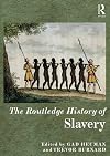 The Routledge History of Slavery (Routledge Histories)