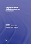 Forensic Uses of Clinical Assessment Instruments