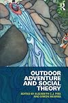 Outdoor Adventure and Social Theory