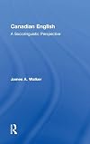 Canadian English : a sociolinguistic perspective