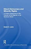 Direct Democracy and Minority Rights: A Critical Assessment of the Tyranny of the Majority in the American States