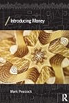 Introducing Money (Economics as Social Theory)