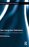 Migration to rural and peripheral destinations : transnationalism, integration, and acculturation on the margins