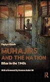 Muhajirs and the Nation: Bihar in the 1940s