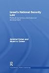 Israel's national security law political dynamics and historical development