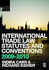 International Trade Law Statutes and Conventions 2009-2010 (Routledge Student Statutes)