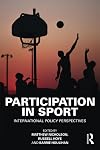 Participation in Sport: International Policy Perspectives