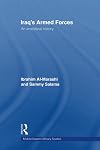Iraq's Armed Forces: An Analytical History (Middle Eastern Military Studies)