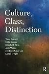 Culture, Class, Distinction