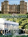 Architecture and Climate: An Environmental History of British Architecture 1600β2000