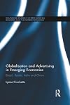 Globalisation and advertising in emerging economies Brazil, Russia, India and China