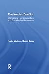 The Kurdish Conflict: International Humanitarian Law and Post-Conflict Mechanisms
