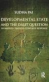 Developmental state and the dalit question in Madhya Pradesh Congress response
