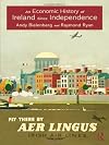 An economic history of Ireland since independence