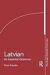Latvian: An Essential Grammar (Routledge Essential Grammars)