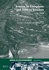 Arsenic in Geosphere and Human Diseases; Arsenic 2010: Proceedings of the Third International Congress on Arsenic in the Environment (As-2010)