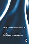 The UK general election of 2010 : explaining the outcome