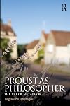 Proust as Philosopher: The Art of Metaphor