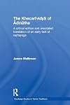 The Khecarividya of Adinatha: A Critical Edition and Annotated Translation of an Early Text of Hathayoga (Routledge Studies in Tantric Traditions)