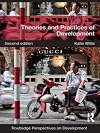 Theories and Practices of Development (Routledge Perspectives on Development)