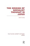 The origins of socialist thought in Japan