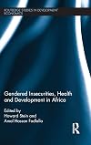 Gendered insecurities, health and development in Africa