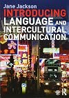 Introducing Language and Intercultural Communication