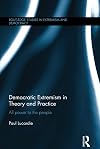 Democratic extremism in theory and practice : all power to the people