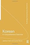 Korean: A Comprehensive Grammar (Routledge Comprehensive Grammars)