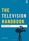 The Television Handbook (Media Practice)