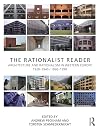 The Rationalist Reader: Architecture and Rationalism in Western Europe 1920–1940 / 1960–1990