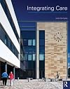 Integrating Care: The architecture of the comprehensive health centre