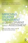 Improving student engagement and development through assessment theory and practice in higher education