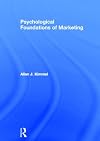 Psychological Foundations of Marketing