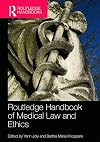 Routledge Handbook of Medical Law and Ethics