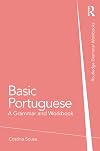 Basic Portuguese : a grammar and workbook