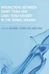Interactions Between Short-Term and Long-Term Memory in the Verbal Domain
