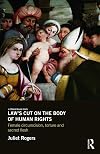 Law's cut on the body of human rights : female circumcision, torture, and scared flesh