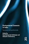 Environmental scenario in India successes and predicaments