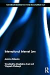International Internet Law (Routledge Research in Information Technology and E-Commerce Law)