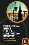 Professional ethics for the construction industry