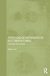 Freedom of information reform in China information flow analysis