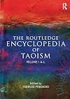 The Routledge Encyclopedia of Taoism: Volume One: A-l