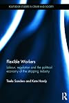 Flexible workers : labour, regulation and the political economy in the stripping industry