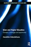 Islam and Higher Education: Concepts, Challenges and Opportunities (Routledge Contemporary South Asia Series)