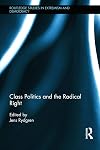 Class politics and the radical right