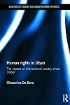 Human rights in Libya the impact of international society since 1969
